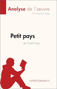 Petit pays de Gael Faye (Analyse de l'œuvre) - Amandine Farges - E-Book