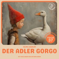 Der Adler Gorgo (Nils Holgersson, Folge 37) - Selma  Lagerlöf - Hörbuch