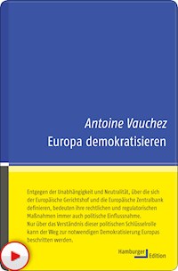 Europa demokratisieren - Antoine Vauchez - E-Book