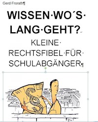 WISSEN WO´S LANG GEHT - Gerd Frorath - E-Book
