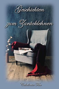 Geschichten zum Zurücklehnen - Caledonia Fan - E-Book