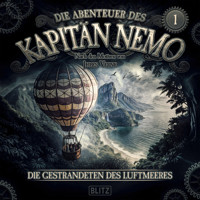 Die Abenteuer des Kapitän Nemo - Folge 1: Die Gestrandeten des Luftmeeres - Anton Serkalow - Hörbuch
