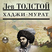 Хаджи-Мурат - Lev Tolstoj - Hörbuch