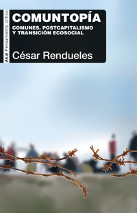 Comuntopía - César Rendueles - E-Book