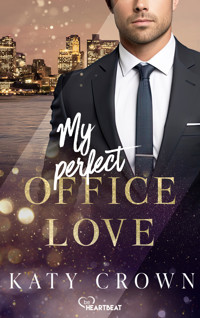 My Perfect Office Love - Katy Crown - E-Book