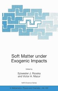 Soft Matter under Exogenic Impacts -  - E-Book