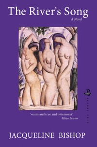 The River's Song - Jacqueline Bishop - E-Book