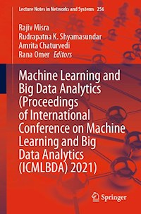 Machine Learning and Big Data Analytics (Proceedings of International Conference on Machine Learning and Big Data Analytics (ICMLBDA) 2021) -  - E-Book