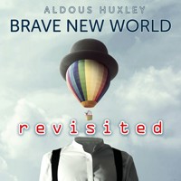Brave New World Revisited - Aldous Huxley - Hörbuch