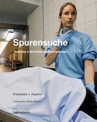 Spurensuche - Franziska von Aspern - E-Book