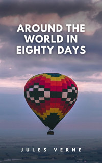 Around the World in Eighty Days - Jules Verne. - E-Book