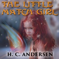 The Little Match Girl - Hans Christian Andersen - Hörbuch