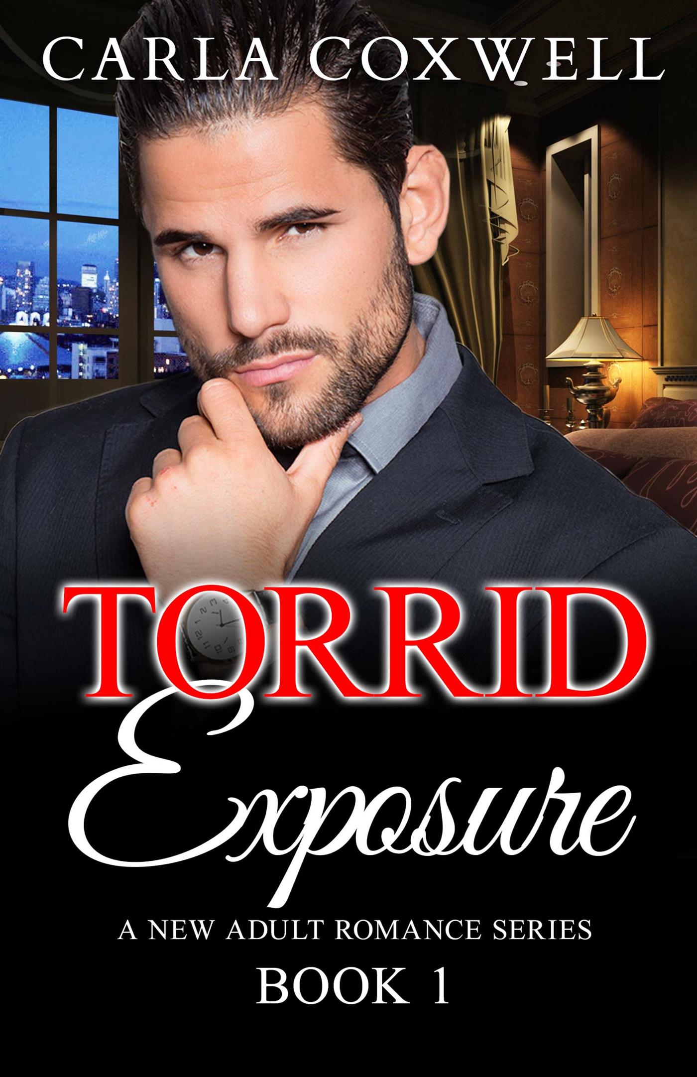 Torrid Exposure - Book 1 - Carla Coxwell - E-Book