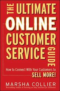 The Ultimate Online Customer Service Guide - Marsha Collier - E-Book