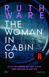 The Woman in Cabin 10 - Ruth Ware  - E-Book