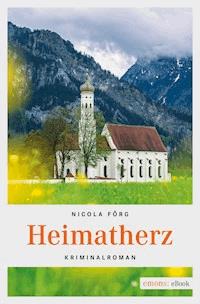 Heimatherz - Nicola Förg - E-Book