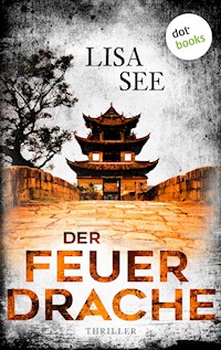 Der Feuerdrache - Lisa See - E-Book