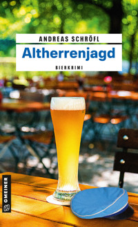 Altherrenjagd - Andreas Schröfl - E-Book