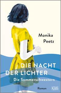 Die Nacht der Lichter - Die Sommerschwestern - Monika Peetz - E-Book