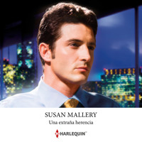 Una extraña herencia - Susan Mallery - Hörbuch
