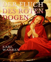 Der Fluch des Roten Dogen - Earl Warren - E-Book