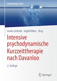 Intensive psychodynamische Kurzzeittherapie nach Davanloo -  - E-Book