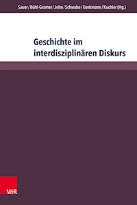 Geschichte im interdisziplinären Diskurs -  - E-Book
