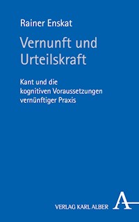 Vernunft und Urteilskraft - Rainer Enskat - E-Book