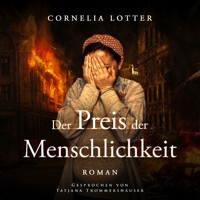 Der Preis der Menschlichkeit - Cornelia Lotter - Hörbuch