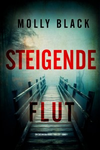 Steigende Flut (Ein Cassandra-Fierce-Thriller – Band 1) - Molly Black - E-Book