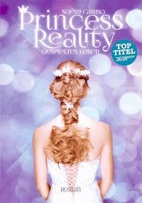 Princess Reality - Noëmi Caruso - E-Book