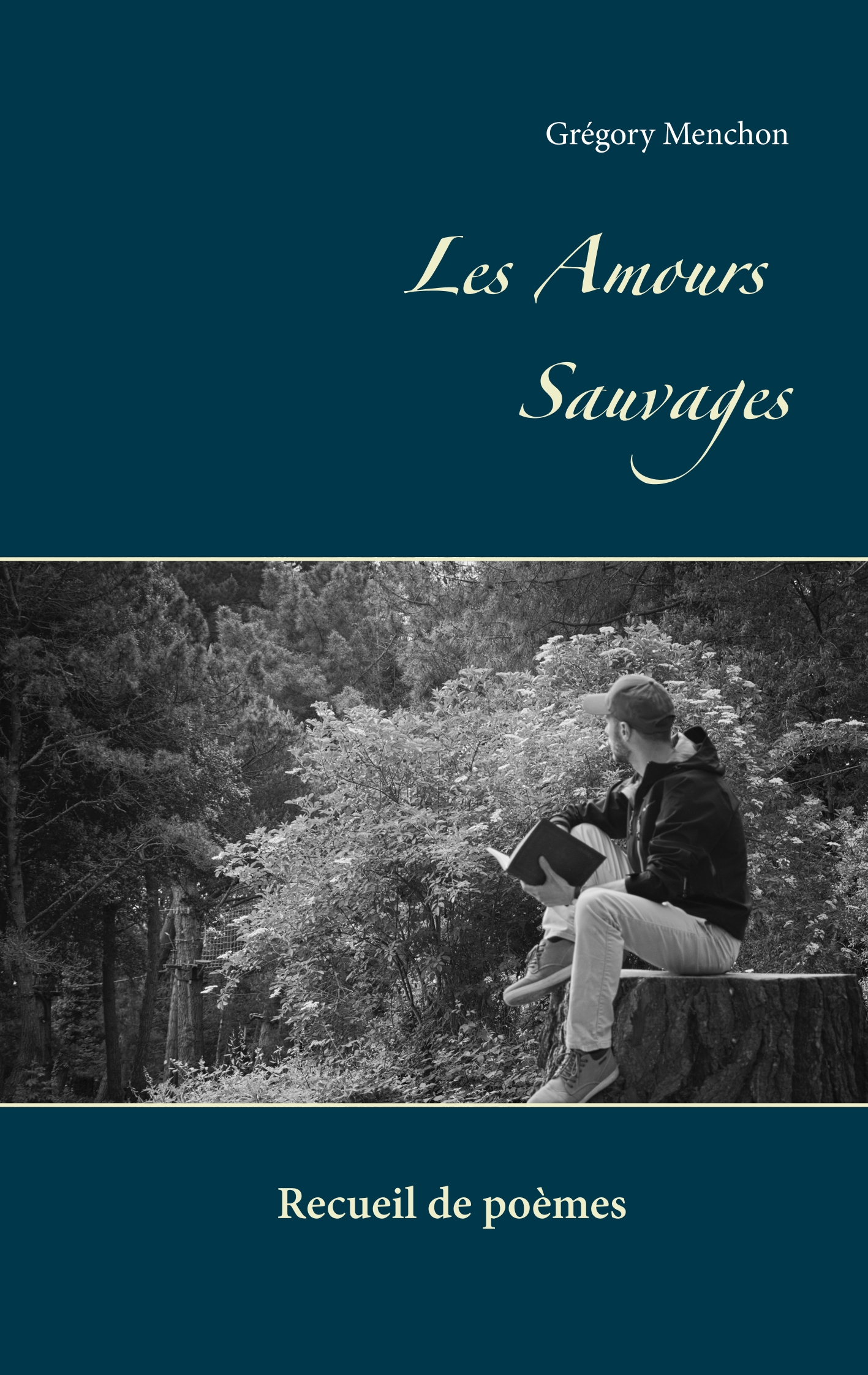 Les Amours Sauvages - Grégory Menchon - E-Book