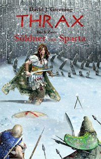 Thrax - Söldner von Sparta - David J. Greening - E-Book