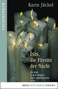 Isis, die Fürstin der Nacht - Karin Jäckel - E-Book