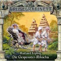 Gruselkabinett, Folge 31: Die Gespenster-Rikscha - Rudyard Kipling - Hörbuch