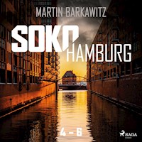 Soko Hamburg 4-6 - Martin Barkawitz - Hörbuch