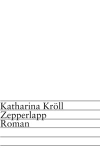 Zepperlapp - Katharina Kröll - E-Book