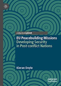 EU Peacebuilding Missions - Kieran Doyle - E-Book