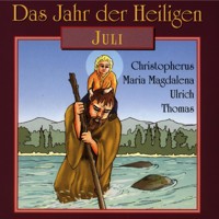 Das Jahr der Heiligen, Juli -  - Hörbuch