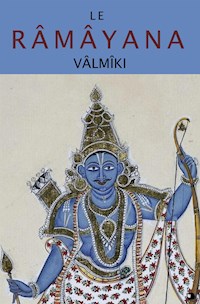 Le Râmâyana - VÂLMÎKI - E-Book