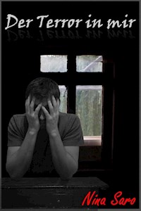 Der Terror in mir - Nina Saro - E-Book