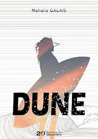 Dune - Mahalia Galais - E-Book