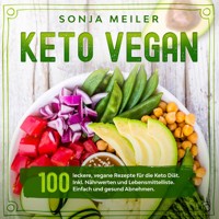 Keto Vegan - Sonja Meiler - E-Book