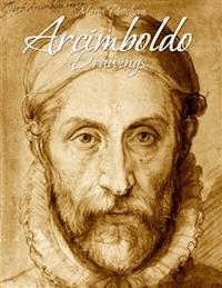 Arcimboldo: Drawings - Maria Peitcheva - E-Book