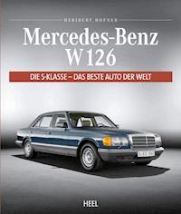 Mercedes-Benz W 126 - Heribert Hofner - E-Book