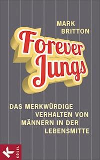 Forever Jungs - Mark Britton - E-Book