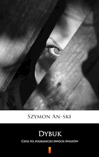 Dybuk - Szymon An-ski - E-Book