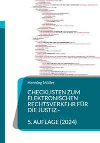 Checklisten zum elektronischen Rechtsverkehr für die Justiz - Henning Müller - E-Book