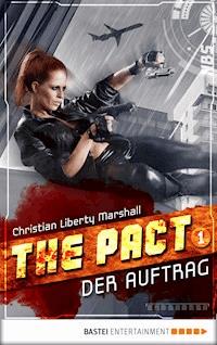 The Pact - Folge 1 - Christian Marshall - E-Book