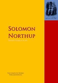 Twelve Years a Slave - Solomon Northup - E-Book